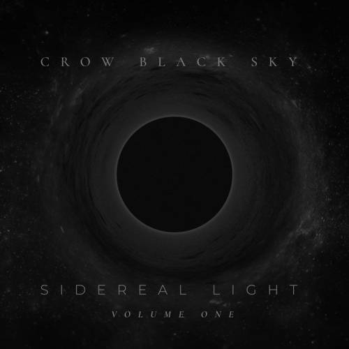 Crow Black Sky : Sidereal Light: Volume One